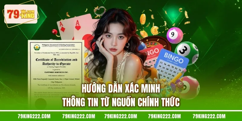 Hướng dẫn xác minh thông tin từ nguồn chính thức