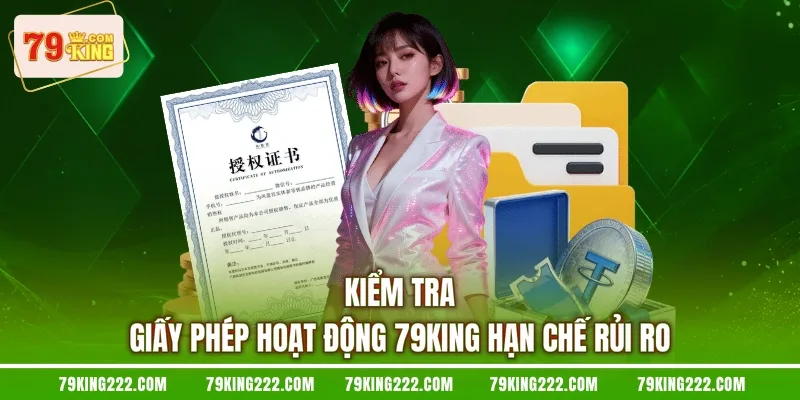 Kiểm tra giấy phép hoạt động 79KING hạn chế rủi ro