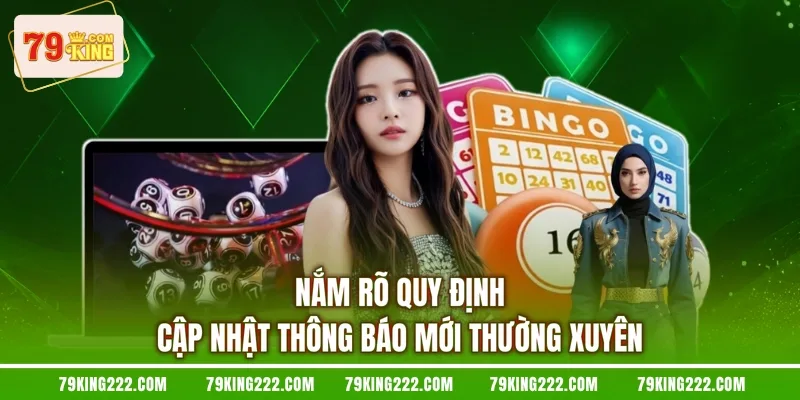 Nắm rõ quy định cập nhật thông báo mới thường xuyên